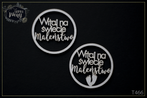 Tekturka -T466- napis - "Witaj na świecie Maleństwo" - w kółku 5 cm - 2 szt