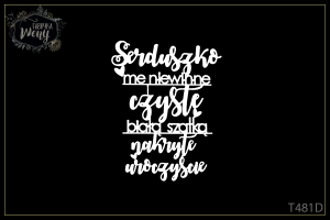 Tekturka -T481D- napis - Serduszko me niewinne i czyste białą szatką nakryte uroczyście