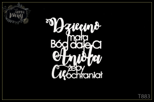 Tekturka -T883- napis - Dziecino mała, Bóg daje Ci Anioła, żeby Cię ochraniał