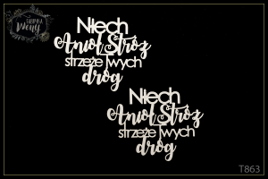 Tekturka -T863- napis -  Niech Anioł Stróż strzeże Twych dróg - 2 szt