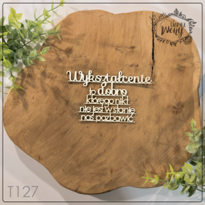 Tekturka -T127- cytat - Wykształcenie to dobro...