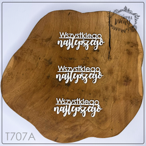 Tekturka -T707A- napis "Wszystkiego najlepszego" zestaw 3 szt