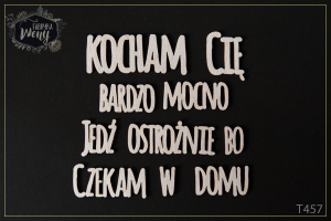 Tekturka -T457- napis - Kocham Cię - jedź ostrożnie