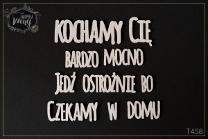 Tekturka -T458- napis - Kochamy Cię - jedź ostrożnie